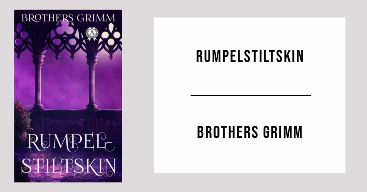 Rumpelstiltskin by Brothers Grimm - Free PDF