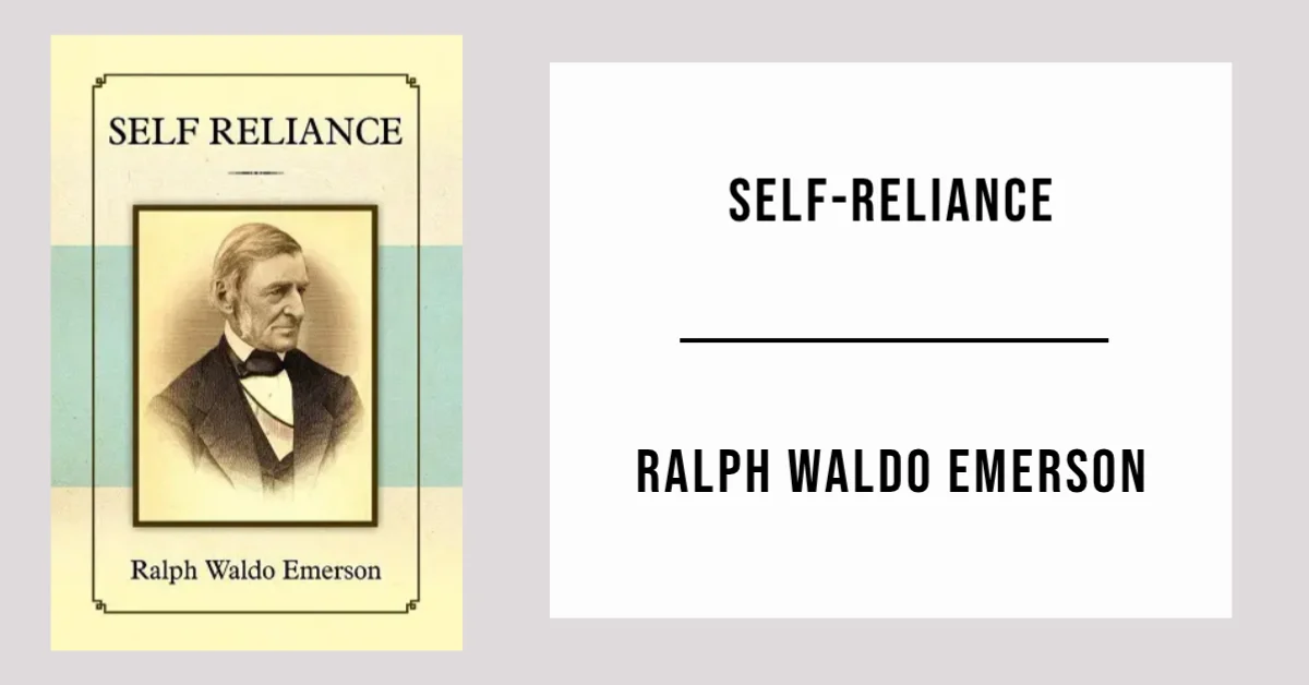 Self-Reliance by Ralph Waldo Emerson - Free PDF