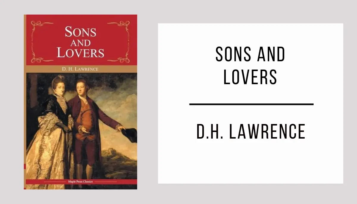 Sons and Lovers by D. H. Lawrence