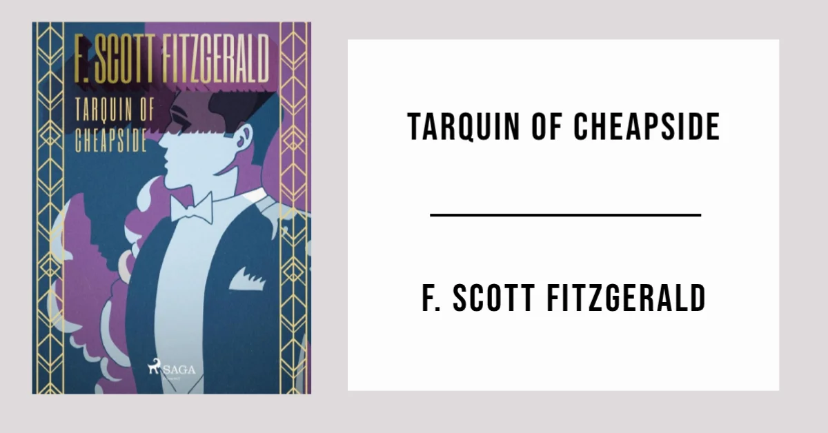 Tarquin of Cheapside by F. Scott Fitzgerald - Free PDF