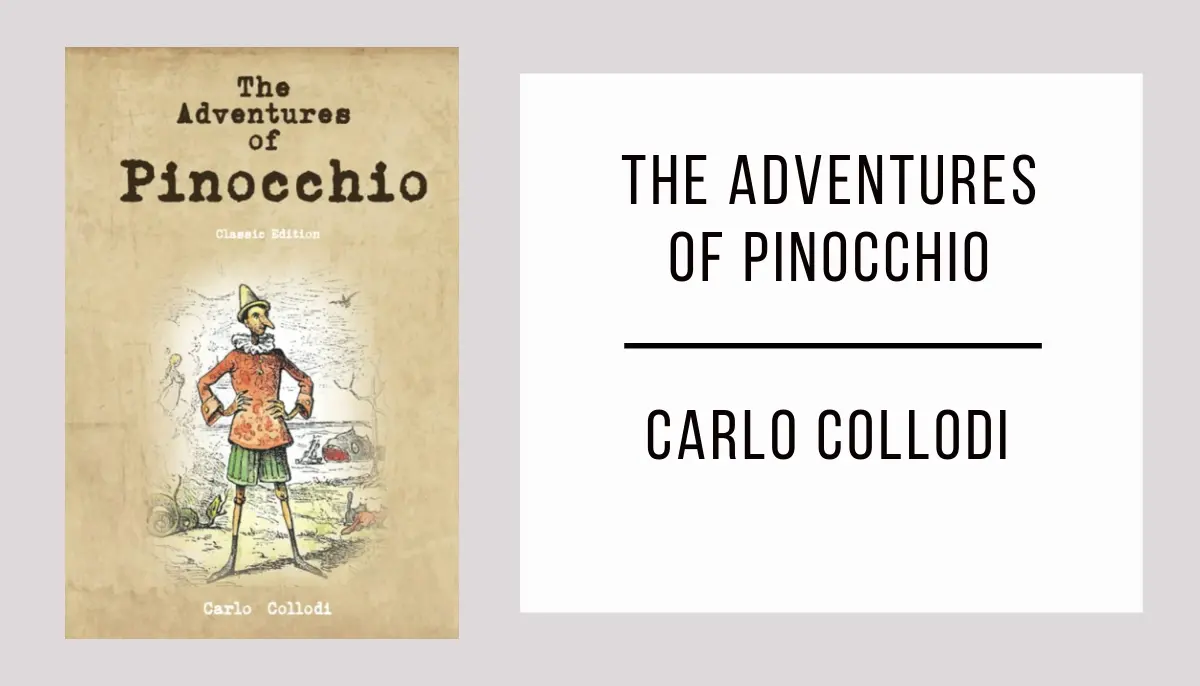 The Adventures of Pinocchio by Carlo Collodi