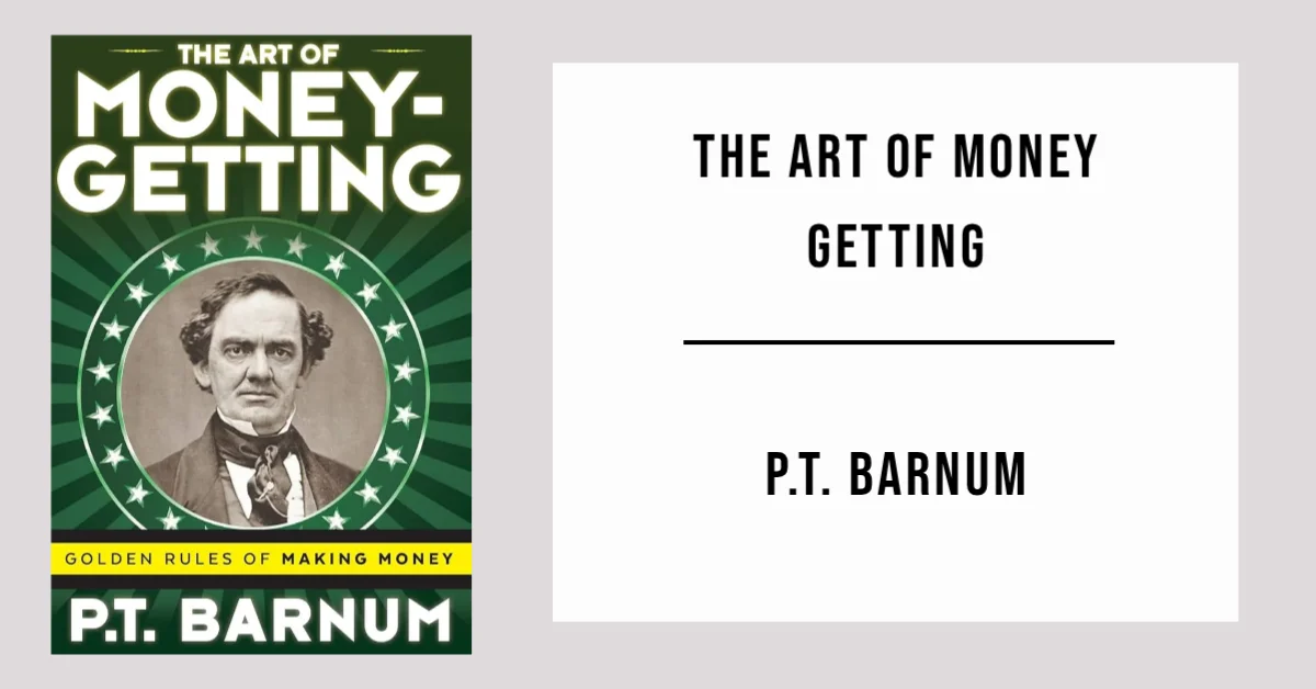 The Art of Money Getting by P.T. Barnum - Free PDF