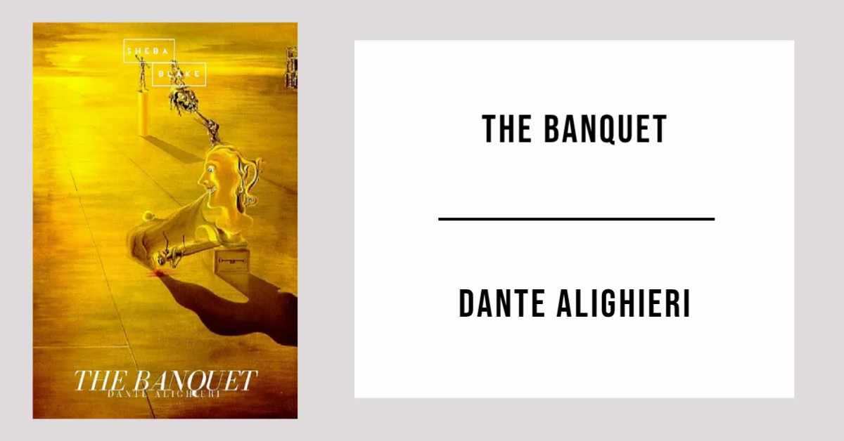 The Banquet by Dante Alighieri - Free PDF