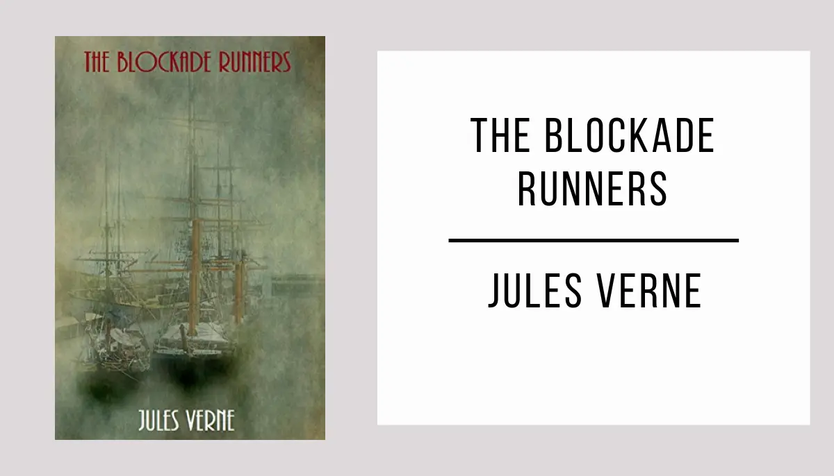 The Blockade Runners by Jules Verne