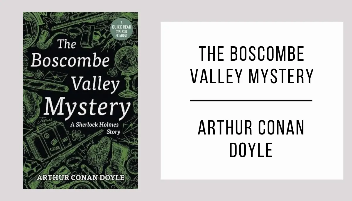 The Boscombe Valley Mystery by Arthur Conan Doyle