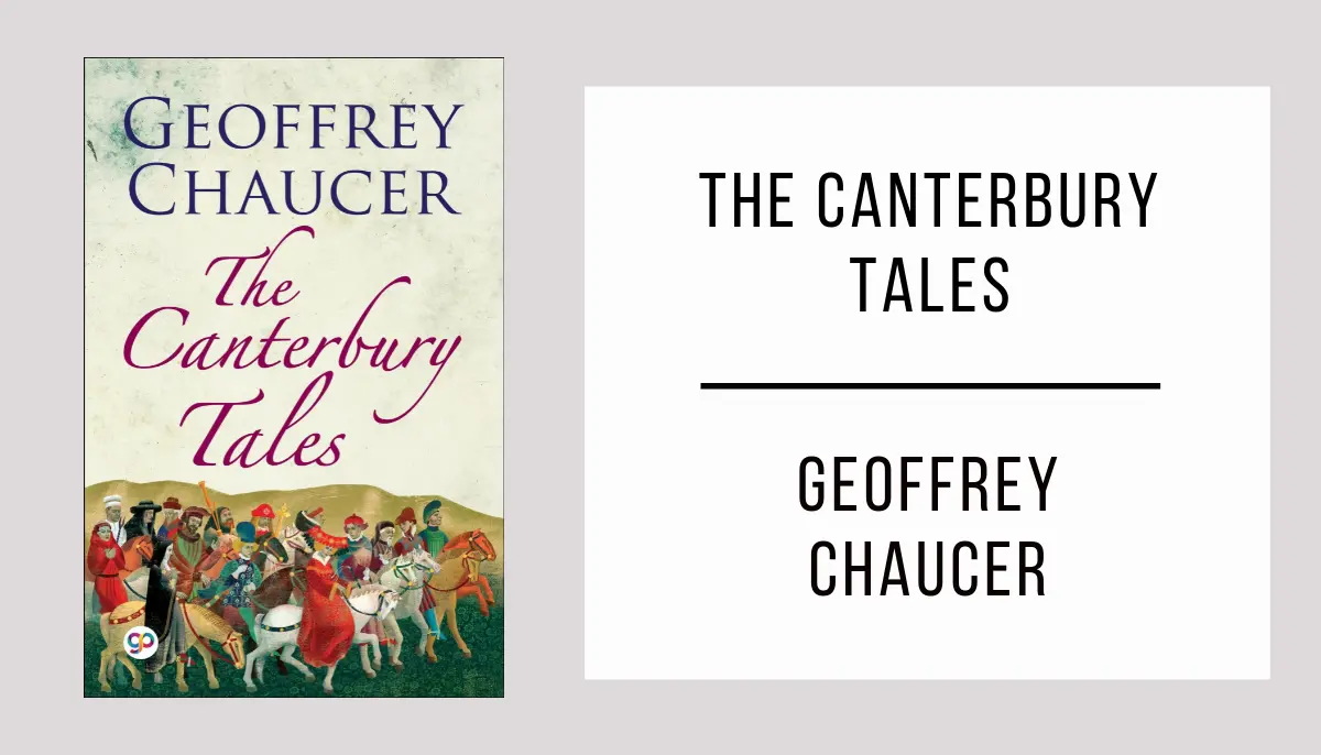 The Canterbury Tales by Geoffrey Chaucer