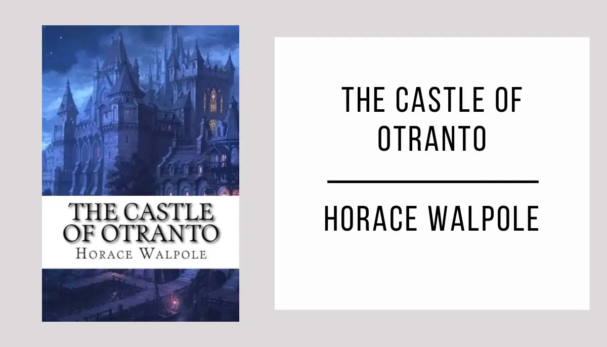 The Castle of Otranto by Horace Walpole