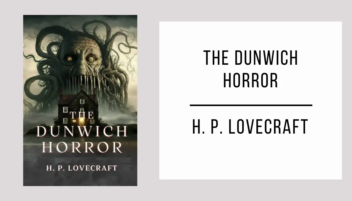 The Dunwich Horror by H. P. Lovecraft