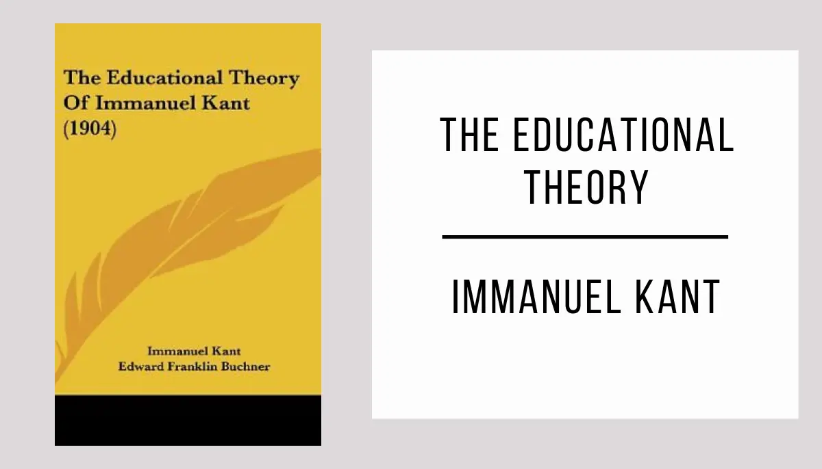 The Educational Theory by Immanuel Kant