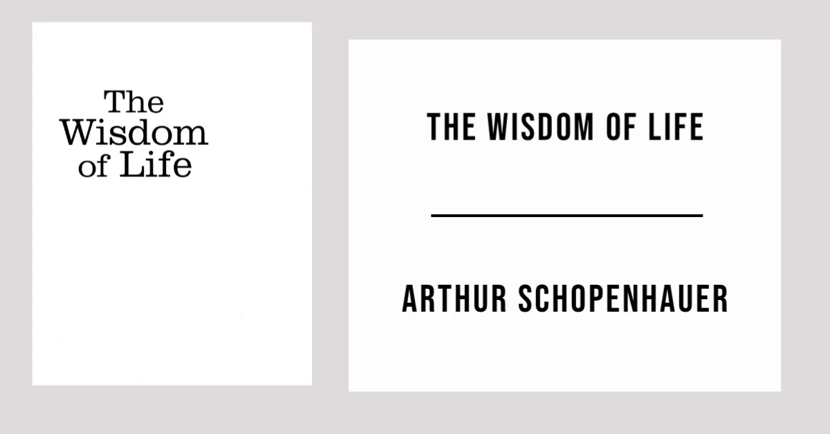 The Essays of Arthur Schopenhauer the Wisdom of Life by Arthur Schopenhauer - Free PDF
