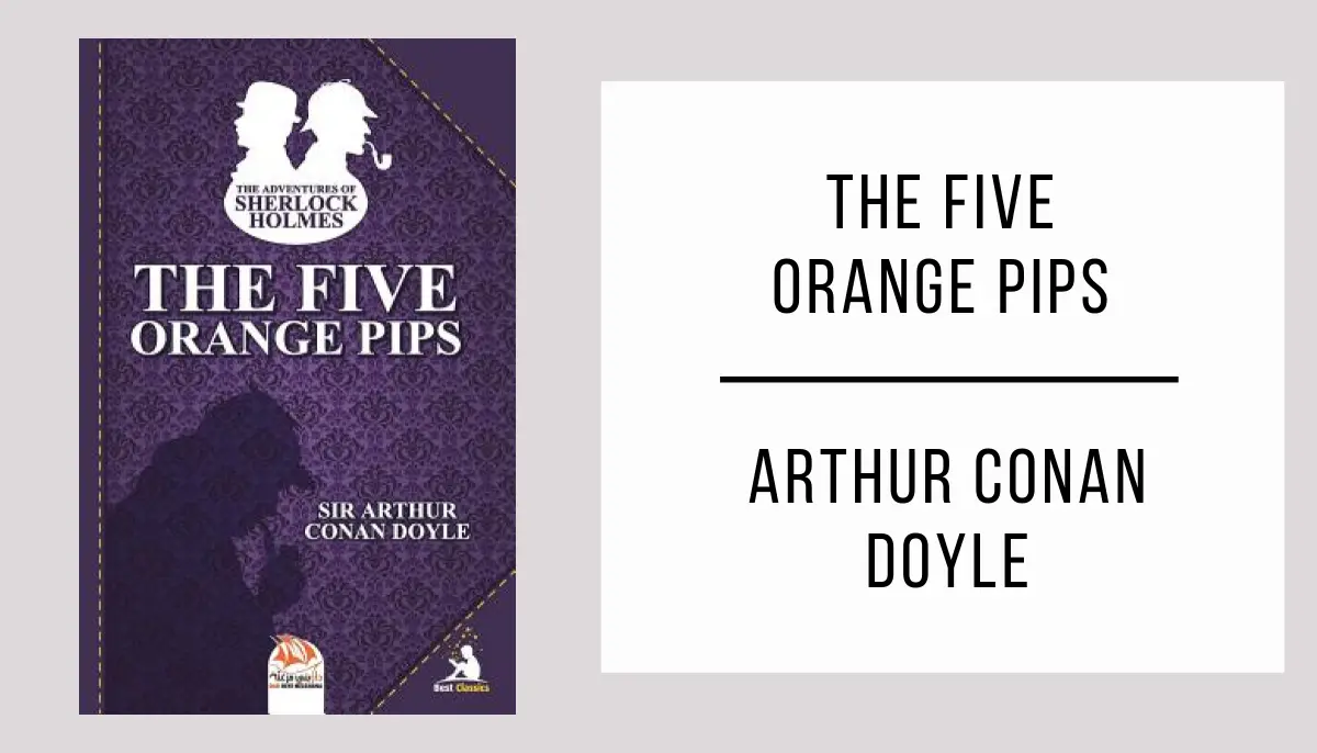 The Five Orange Pips by Arthur Conan Doyle