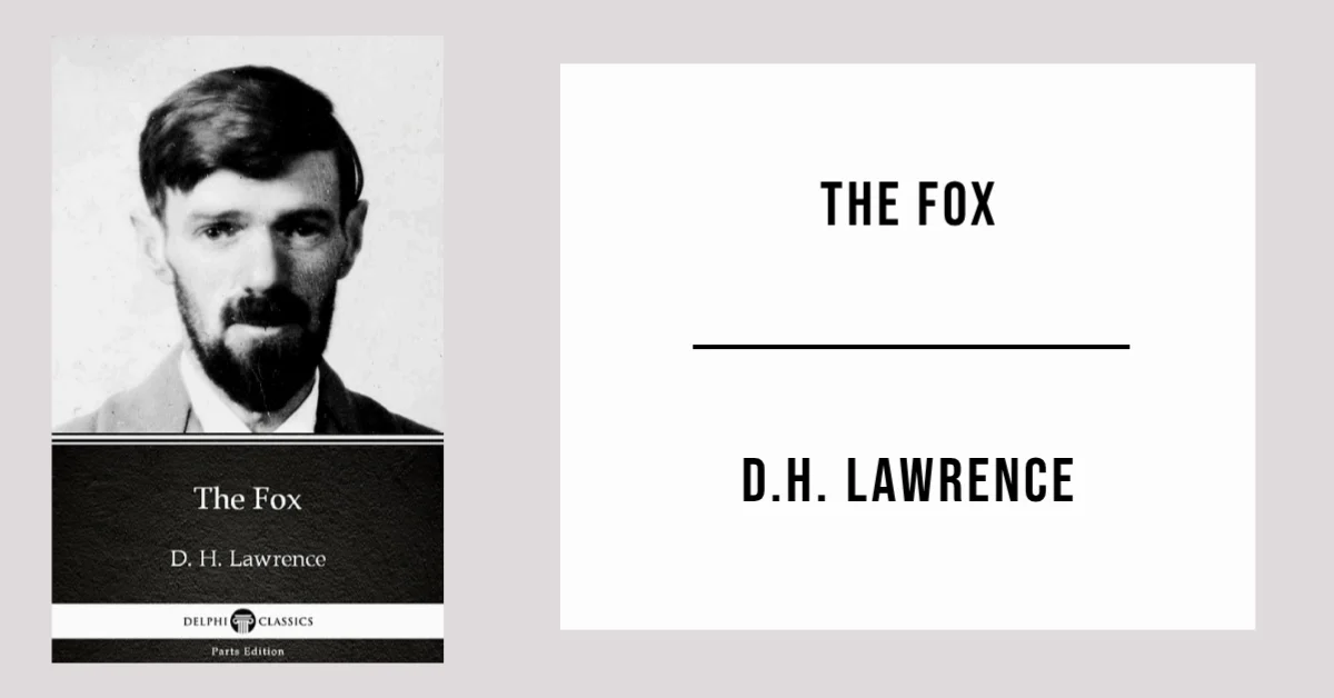 The Fox by D.H. Lawrence - Free PDF
