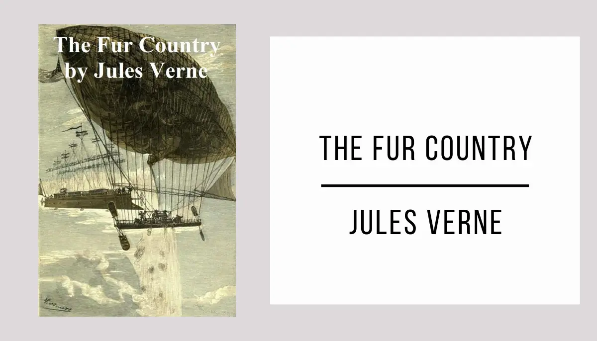 The Fur Country by Jules Verne