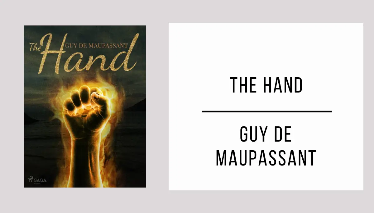 The Hand by Guy de Maupassant