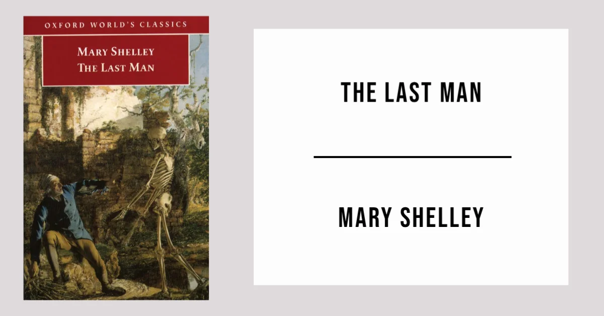 The Last Man by Mary Shelley - Free PDF