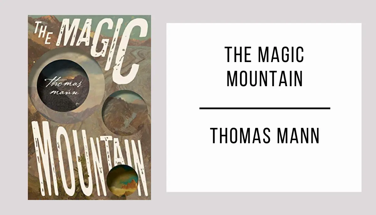 The Magic Mountain by Thomas Mann