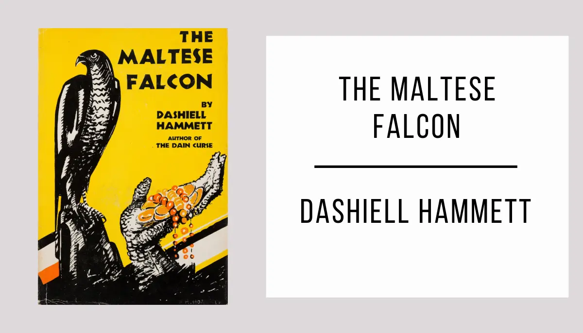 The Maltese Falcon by Dashiell Hammett