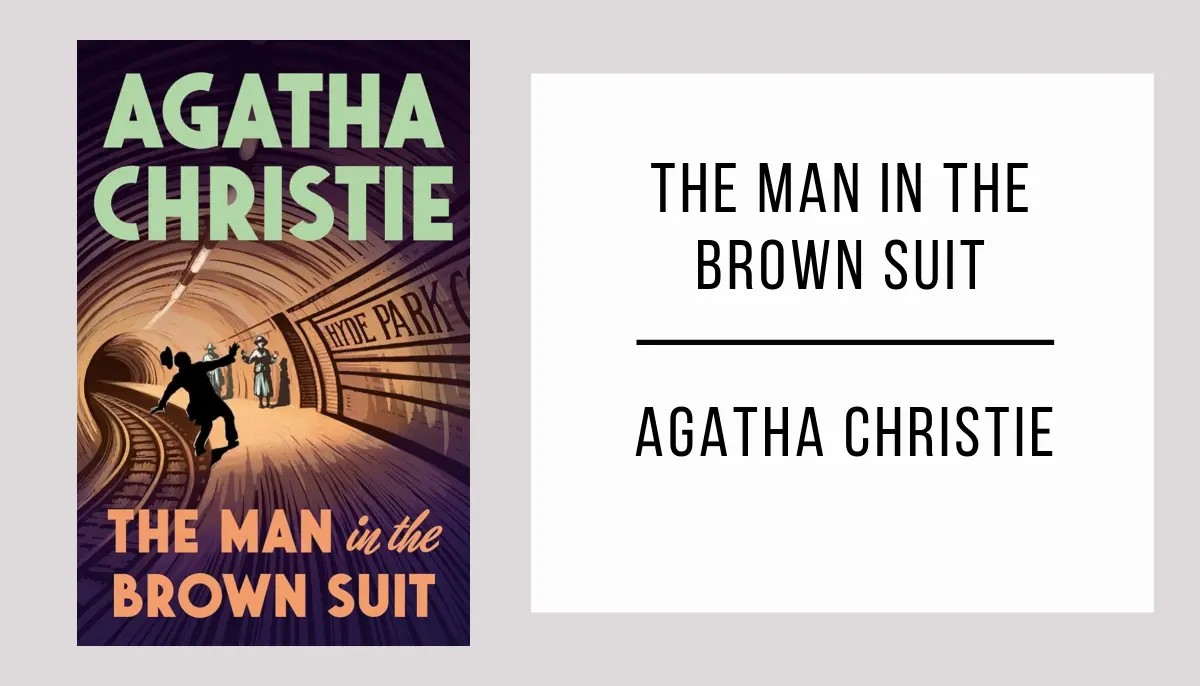 The Man in the Brown Suit by Agatha Christie