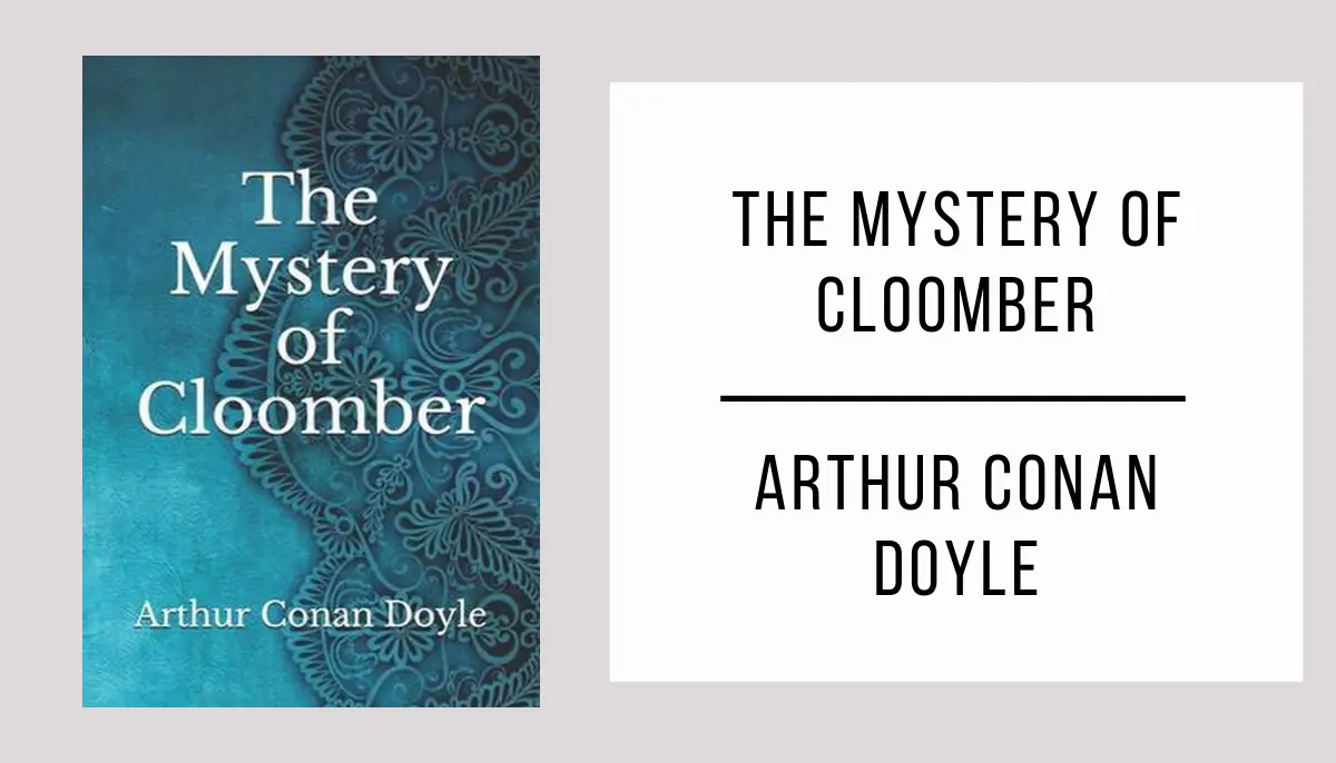 The Mystery of Cloomber by Arthur Conan Doyle