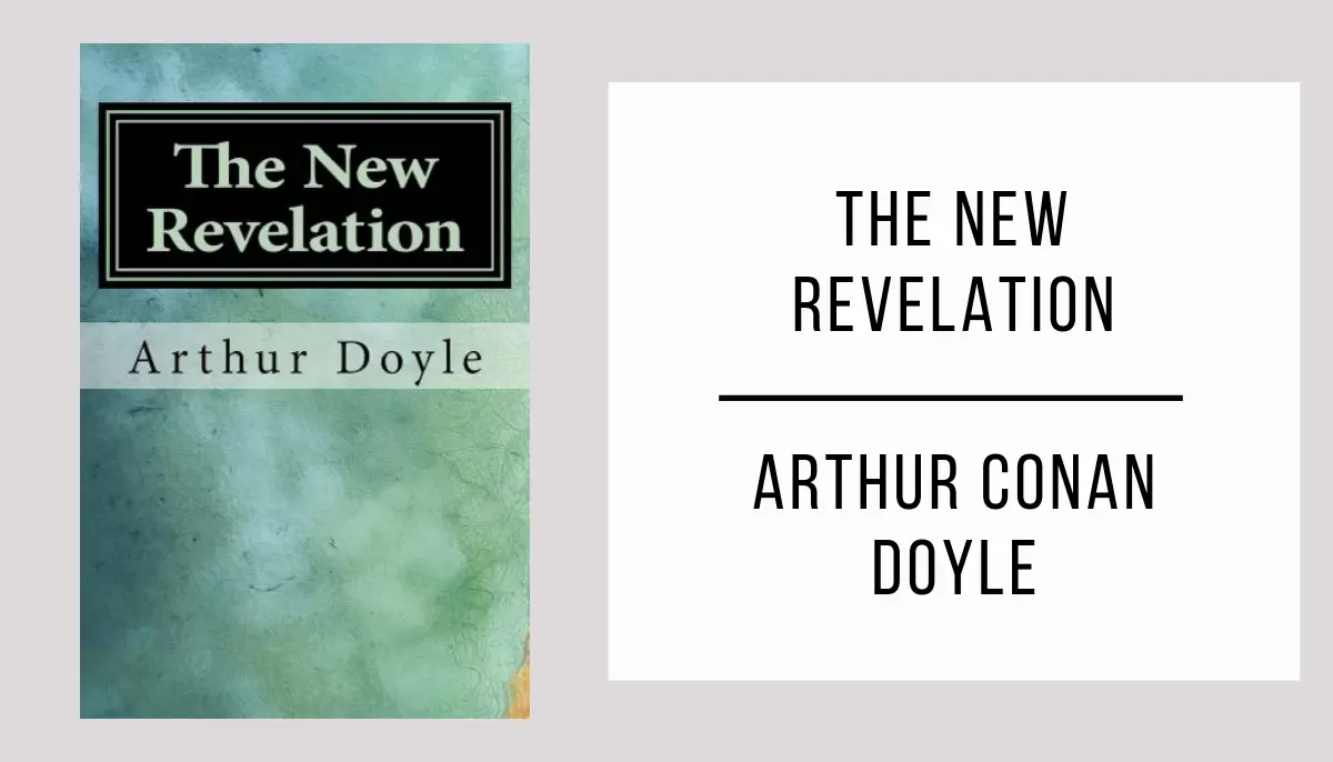 The New Revelation by Arthur Conan Doyle