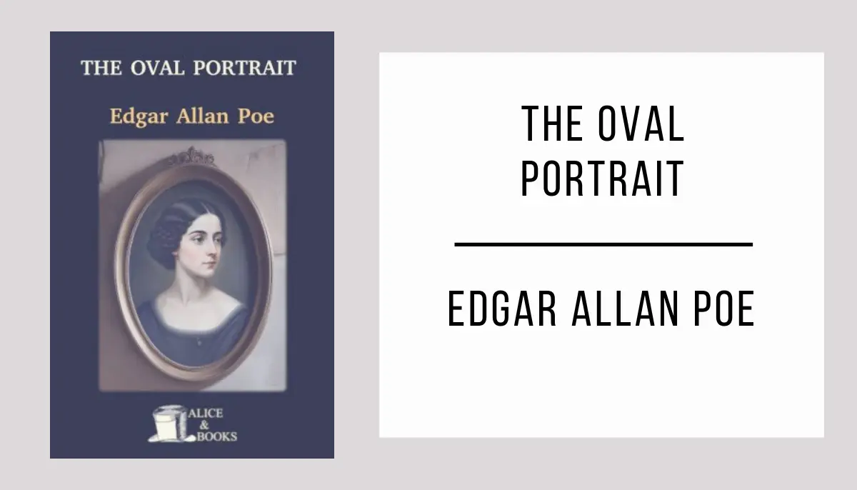 The Oval Portrait by Edgar Allan Poe