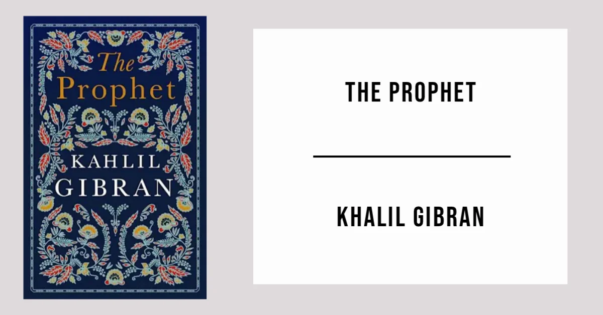 The Prophet by Khalil Gibran - Free PDF