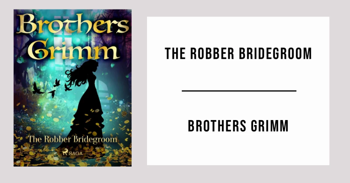 The Robber Bridegroom by Brothers Grimm - Free PDF
