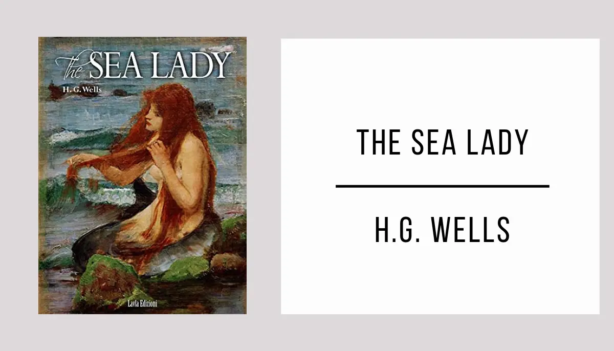 The Sea Lady by H. G. Wells