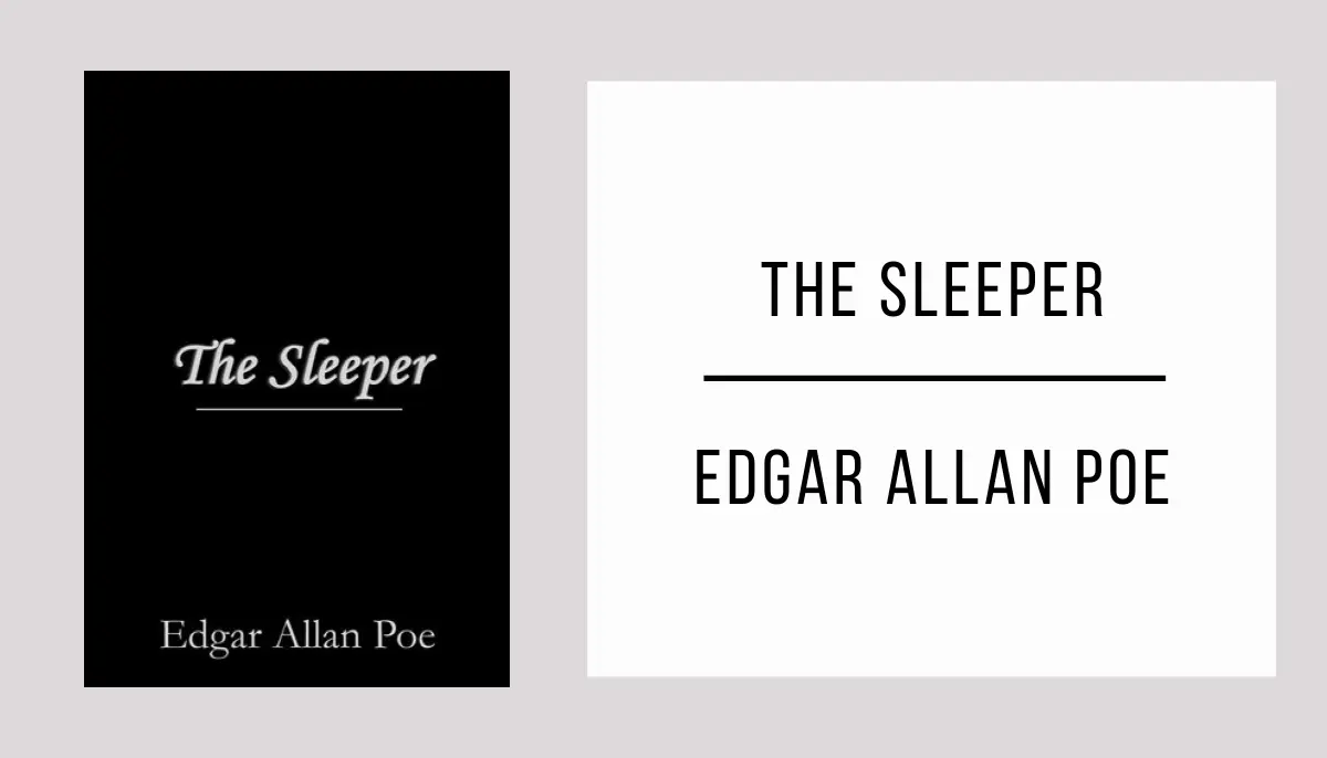 The Sleeper by Edgar Allan Poe