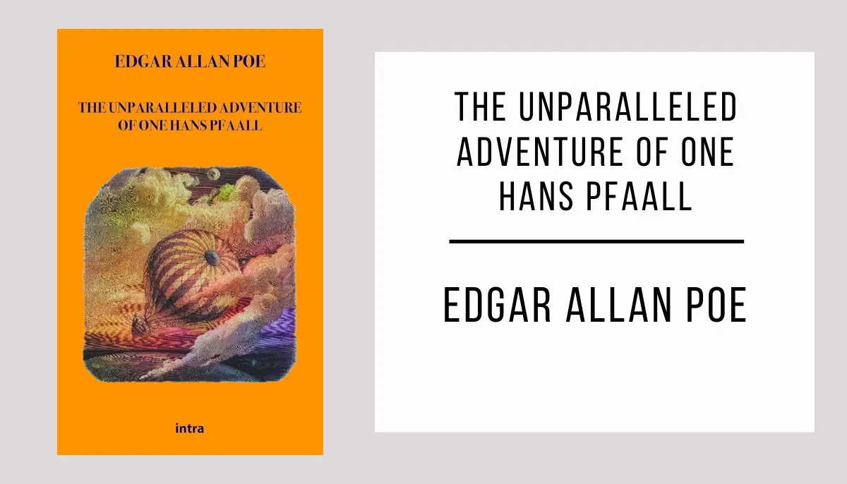 The Unparalleled Adventure of One Hans Pfaall by Edgar Allan Poe