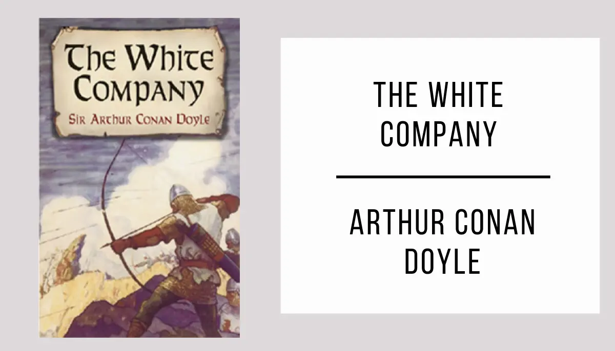 The White Company by Arthur Conan Doyle
