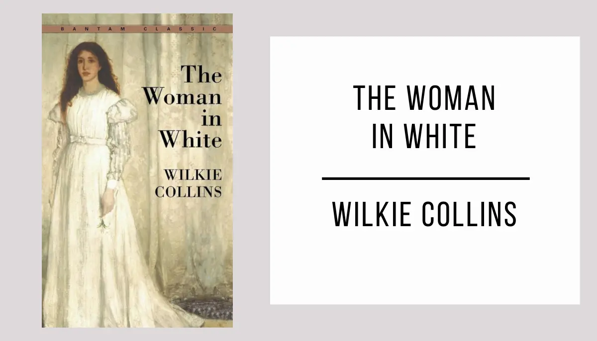 The Woman in White by Wilkie Collins