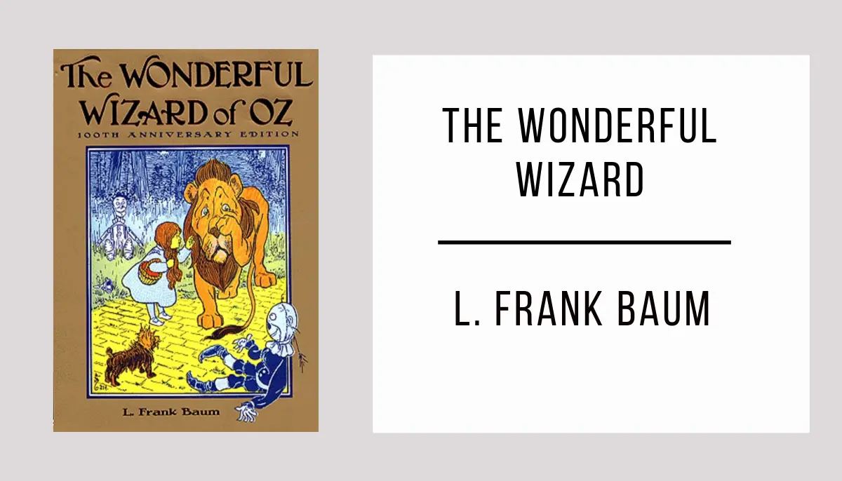 The Wonderful Wizard of Oz by L. Frank Baum