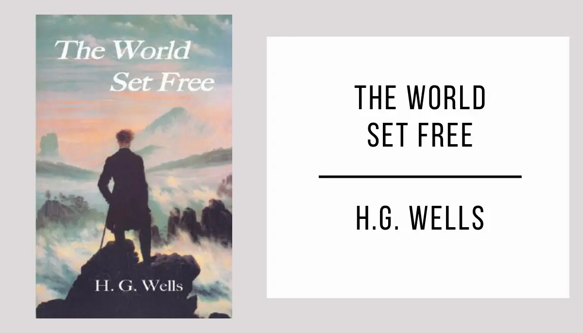The World Set Free by H. G. Wells