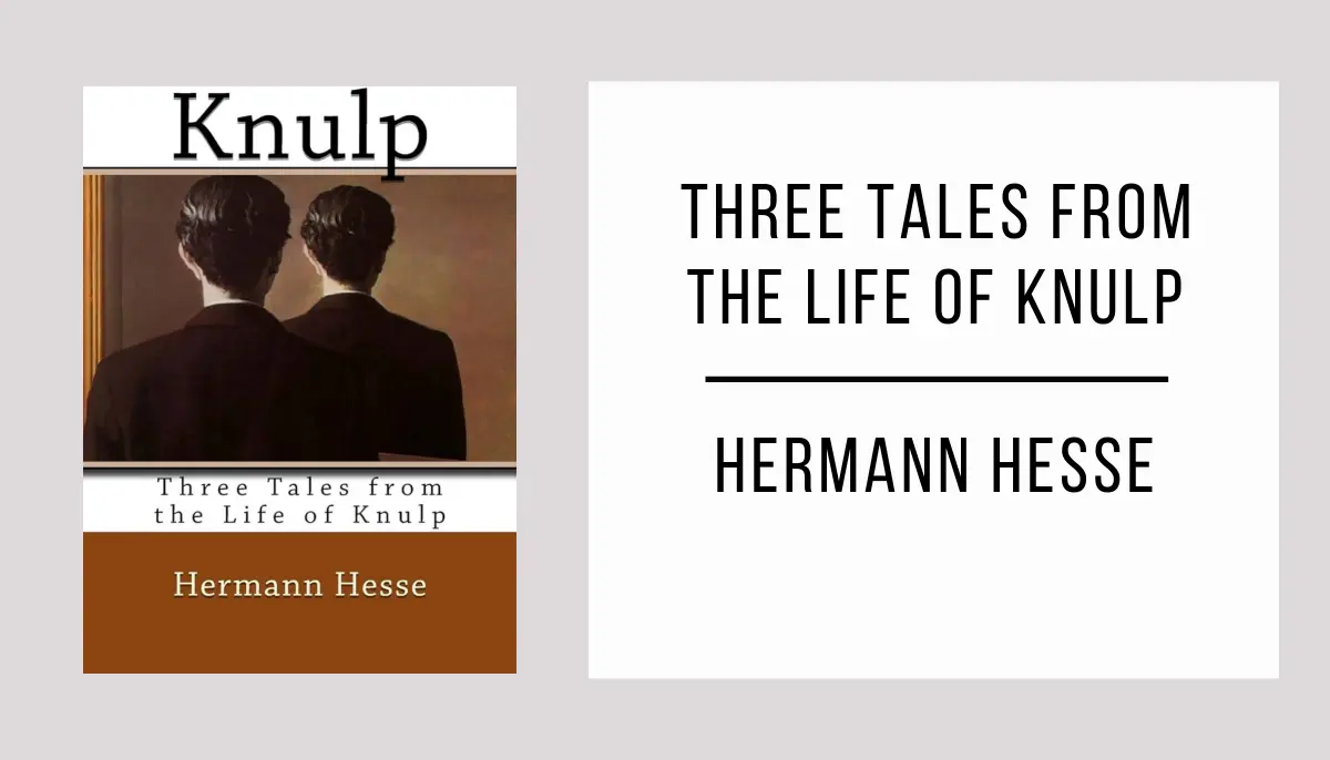 Three Tales from the Life of Knulp by Hermann Hesse