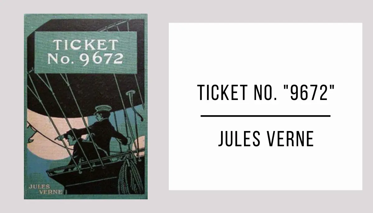 Ticket No. "9672" by Jules Verne
