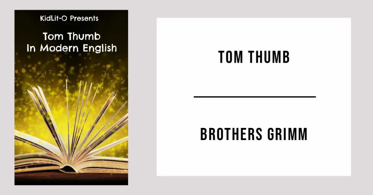 Tom Thumb by Brothers Grimm - Free PDF