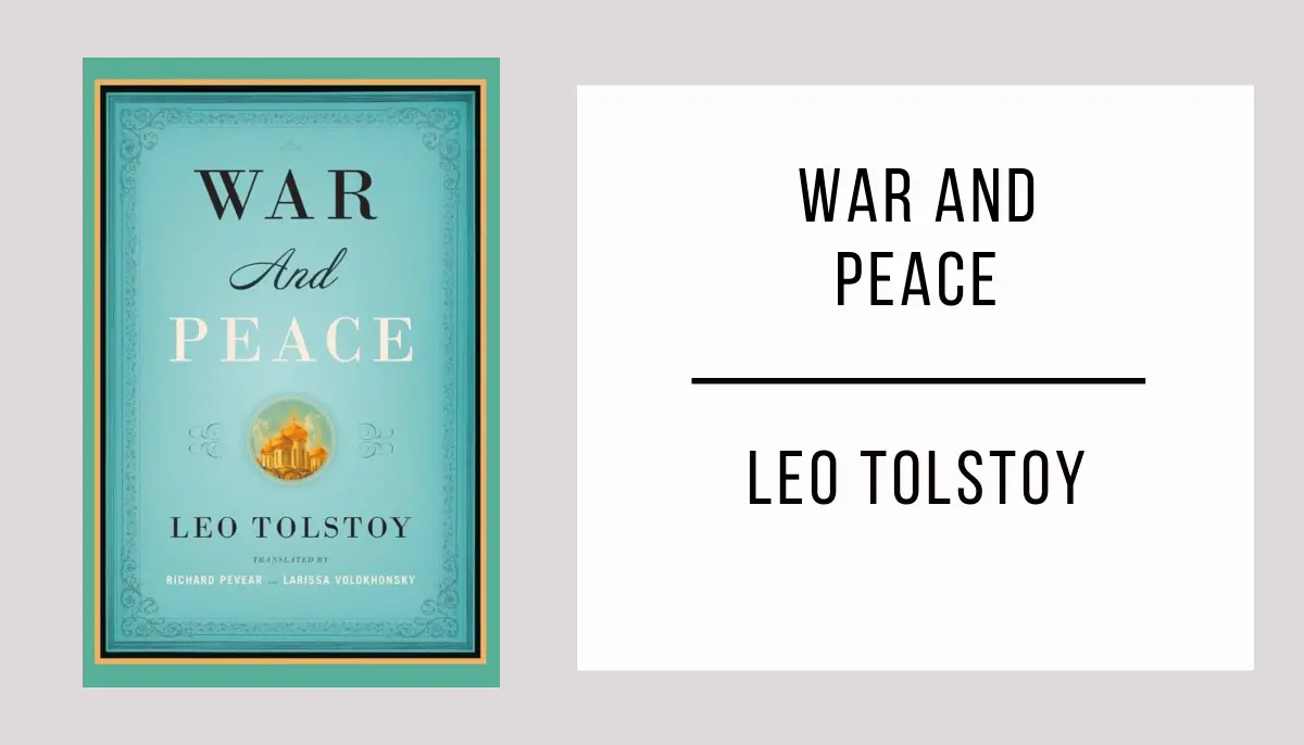 War and Peace by Leo Tolstoy