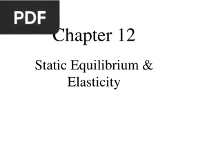 Static Equilibrium and Elasticity