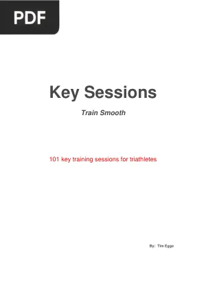 101 Key Training Sessions for Triathletes