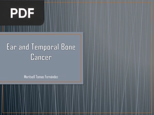 Ear and Temporal Bone Cancer (Presentation)