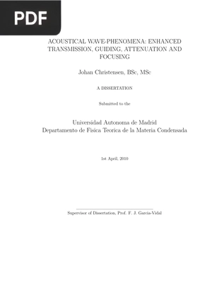 Acoustical Wave Phenomena Enhanced Transmission Guiding Attenuation and Focusing