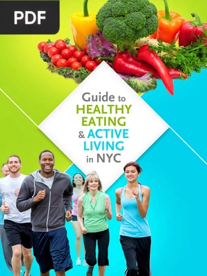 Guide to Healthy Eating and Active Living in NYC