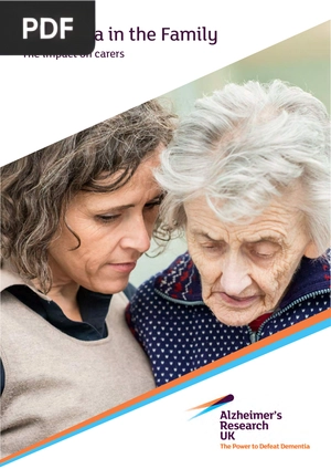 Dementia in the Family. The impact on carers