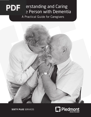Understanding and Caring for the Person with Dementia. A Practical Guide for Caregivers