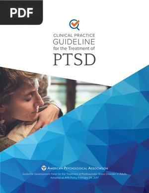 Clinical Practice Guideline for the Treatment of PTSD