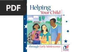 Helping Your Child through Early Adolescence