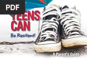 Teens can be resilient! A Parent’s Guide (Presentation)