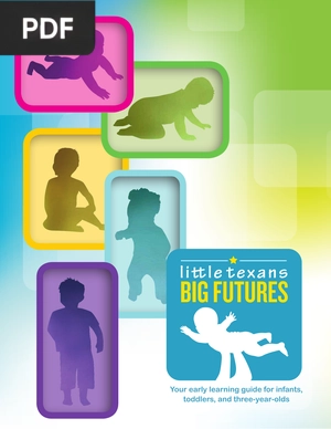 Your early learning guide for infants, toddlers, and three-year-olds