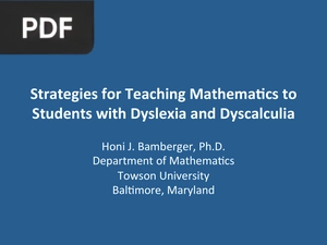 Strategies for Teaching Mathematics to Students with Dyslexia and Dyscalculia (Presentation)